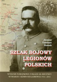 Książka - Szlak bojowy legionów polskich