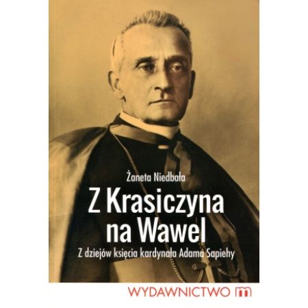 Z Krasiczyna na Wawel