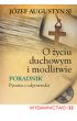 O życiu duchowym i modlitwie