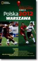 Książka - Polska 2012 Warszawa Praktyczny Przewodnik Kibica