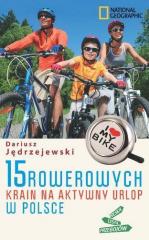Książka - 15 rowerowych krain na aktywny urlop w Polsce
