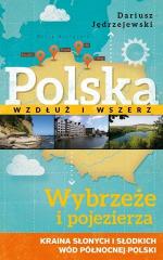 Polska wzdłuż i wszerz T I. Wybrzeże i pojezierze