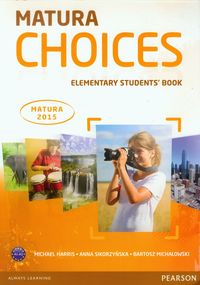 Książka - Matura Choices. Elementary Student&#039;s Book