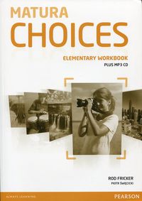 Książka - Matura Choices. Elementary. Workbook