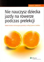 Książka - NIE NAUCZYSZ DZIECKA JAZDY NA ROWERZE PODCZAS PRELEKCJI SIEDEM KROKÓW INNOWACYJNEJ SPRZEDAŻY WEDŁUG SYSTEMU SANDLERA