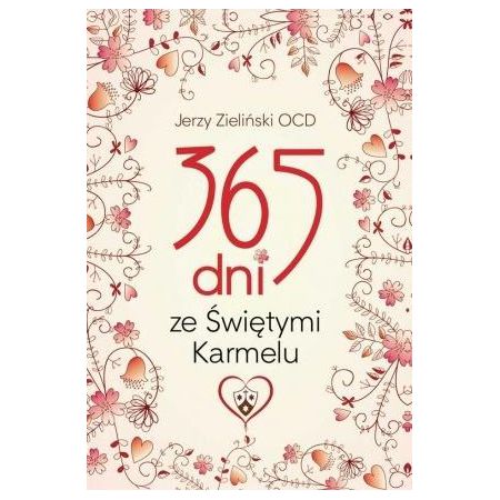 365 dni ze Świętymi Karmelu w.2018