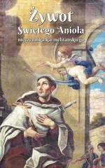 Książka - Żywot Świętego Anioła męczennika karmelitańskiego