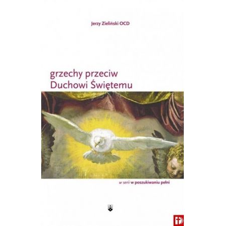 Książka - Grzechy przeciwko Duchowi Świętemu