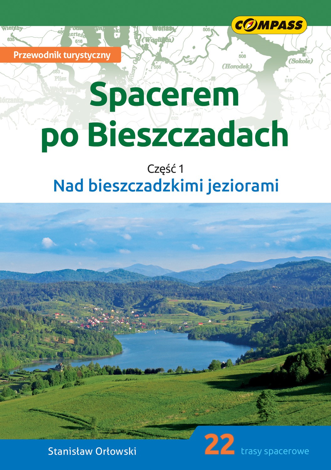 Książka - Spacerem po Bieszczadach cz.1 Nad bieszczadzkimi jeziorami