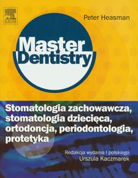 Książka - Stomatologia zachowawcza, stomatologia dziecięca, ortodoncja, periodontologia, protetyka
