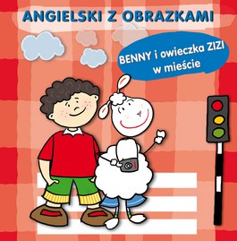 Angielski z obrazkami Benny i owieczka Zizi w mieście - Marcin Malicki - 