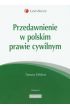 Książka - Przedawnienie w polskim prawie cywilnym