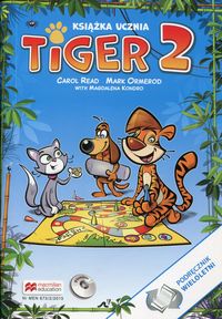 Książka - Tiger 2. Książka ucznia do języka angielskiego dla szkoły podstawowej (podręcznik wieloletni)