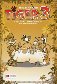 Książka - Tiger 3. Zeszyt ćwiczeń do języka angielskiego dla szkoły podstawowej