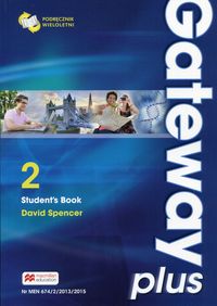 Książka - Gateway Plus 2. Podręcznik wieloletni do języka angielskiego