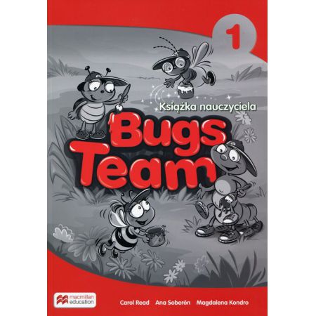 Książka - Bugs Team 1. Książka nauczyciela. Język angielski