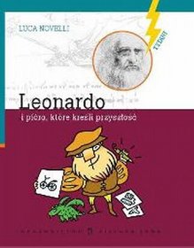 Książka - Leonardo i pióro które kreśli przyszłość - Luca Novelli - 