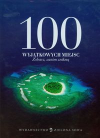 Książka - 100 wyjątkowych miejsc