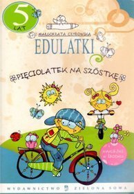 Edulatki Pięciolatek na szóstkę - Małgorzata Czyżowska - 