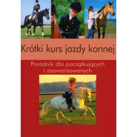 Krótki kurs jazdy konnej