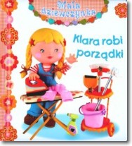 Klara robi porządki. Mała dziewczynka