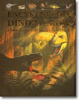 Książka - Encyklopedia dinozaurów i innych zwierząt prehistorycznych