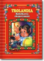 Książka - Trolandia. Bąbelkowy eksperyment