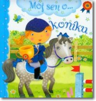 Książka - Mój sen o koniku