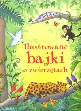 Książka - Ilustrowane bajki o zwierzętach