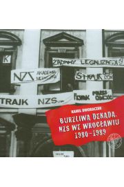 Książka - Burzliwa dekada NZS we Wrocławiu 1980-1989