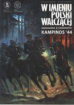 Książka - Kampinos '44. W imieniu Polski Walczącej. Tom 2