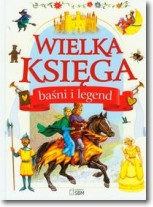 Książka - Wielka Księga Baśni i Legend