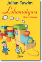 Książka - Lokomotywa i inne wiersze - Julian Tuwim - 