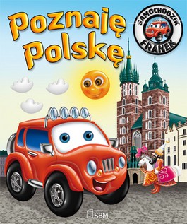 Książka - Samochodzik Franek. Poznaję Polskę