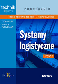 Książka - Technik logistyk - Systemy logistyczne część 1