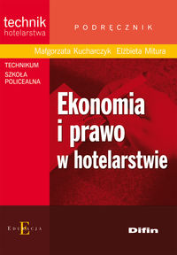 Książka - Ekonomia i prawo w hotelarstwie Podręcznik