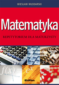Książka - Matematyka. Repetytorium dla maturzysty
