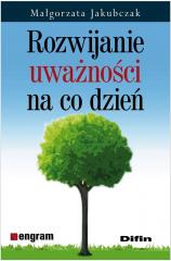 Książka - Rozwijanie uważności na co dzień