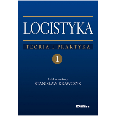 Książka - Logistyka Tom 1 Teoria i praktyka