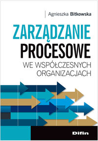 Książka - Zarządzanie procesowe we współczesn. organizacjach
