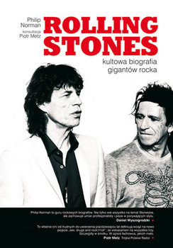 Rolling Stones. Kultowa biografia gigantów rocka