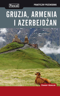 Książka - Praktyczny przewodnik - Gruzja, Armenia...