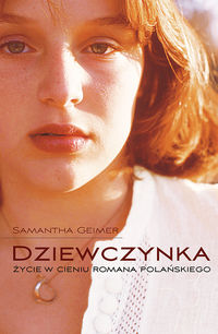 Książka - Dziewczynka życie w cieniu romana polańskiego