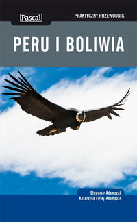 Książka - Praktyczny przewodnik - Peru i Boliwia