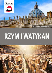 Książka - Przewodnik ilustrowany - Rzym i Watykan w.2014