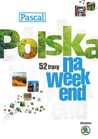 Książka - Polska na weekend.52 trasy