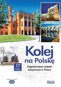 Książka - Kolej na Polskę PASCAL