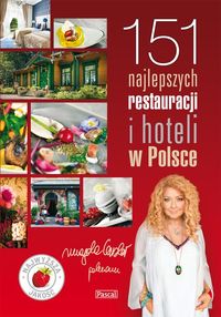 Książka - 151 najlepszych restauracji i hoteli w Polsce