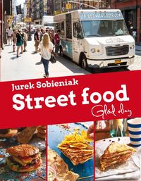 Książka - Street food. Głód ulicy