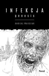 Książka - Infekcja. Genesis